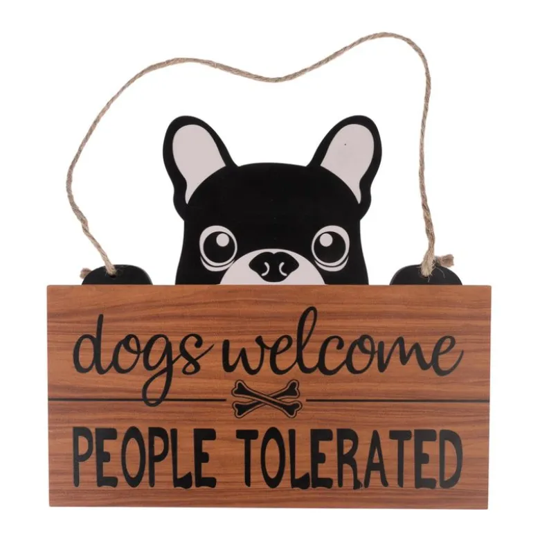 TIAKI dørskilt "Dogs Welcome, People Tolerated"