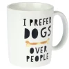 TIAKI keramikkrus "I Prefer Dogs Over People"