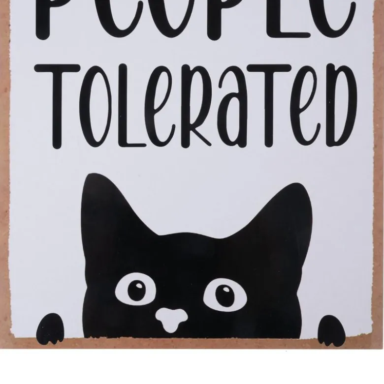 TIAKI pynteskilt "Cats Welcome, People Tolerated"